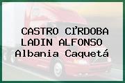 CASTRO CµRDOBA LADIN ALFONSO Albania Caquetá