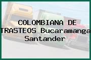 COLOMBIANA DE TRASTEOS Bucaramanga Santander