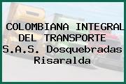 COLOMBIANA INTEGRAL DEL TRANSPORTE S.A.S. Dosquebradas Risaralda