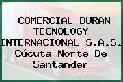 COMERCIAL DURAN TECNOLOGY INTERNACIONAL S.A.S. Cúcuta Norte De Santander
