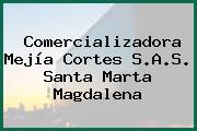 Comercializadora Mejía Cortes S.A.S. Santa Marta Magdalena