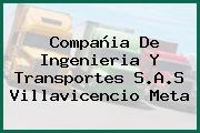 Compañia De Ingenieria Y Transportes S.A.S Villavicencio Meta