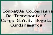 CompaþÚa Colombiana De Transporte Y Carga S.A.S. Bogotá Cundinamarca