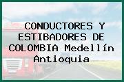 CONDUCTORES Y ESTIBADORES DE COLOMBIA Medellín Antioquia