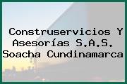 Construservicios Y Asesorías S.A.S. Soacha Cundinamarca