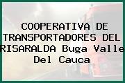 COOPERATIVA DE TRANSPORTADORES DEL RISARALDA Buga Valle Del Cauca