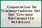 Cooperativa De Transportadores Del Sur Cotrasur Barranquilla Atlántico