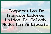 Cooperativa De Transportadores Unidos De Colomb Medellín Antioquia