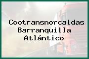 Cootransnorcaldas Barranquilla Atlántico