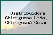 Distribuidora Chiriguana Ltda. Chiriguaná Cesar