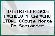 DISTRIREFRESCOS PACHECO Y CAPACHO LTDA. Cúcuta Norte De Santander