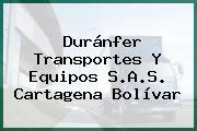 Duránfer Transportes Y Equipos S.A.S. Cartagena Bolívar