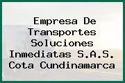 Empresa De Transportes Soluciones Inmediatas S.A.S. Cota Cundinamarca