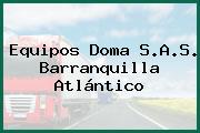 Equipos Doma S.A.S. Barranquilla Atlántico