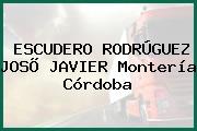 ESCUDERO RODRÚGUEZ JOSÕ JAVIER Montería Córdoba