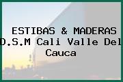 ESTIBAS & MADERAS D.S.M Cali Valle Del Cauca