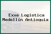 Exxe Logistica Medellín Antioquia