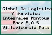 Global De Logistica Y Servicios Integrales Montoya Baez S.A.S Villavicencio Meta
