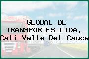GLOBAL DE TRANSPORTES LTDA. Cali Valle Del Cauca