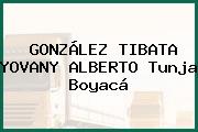 GONZÁLEZ TIBATA YOVANY ALBERTO Tunja Boyacá
