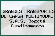 GRANDES TRANSPORTES DE CARGA MULTIMODAL S.A.S. Bogotá Cundinamarca