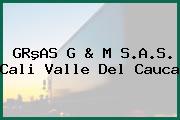 GRºAS G & M S.A.S. Cali Valle Del Cauca