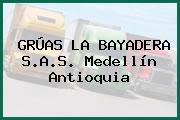 GRÚAS LA BAYADERA S.A.S. Medellín Antioquia