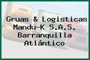 Gruas & Logisticas Mandu-K S.A.S. Barranquilla Atlántico