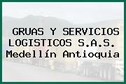 GRUAS Y SERVICIOS LOGISTICOS S.A.S. Medellín Antioquia
