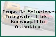Grupo De Soluciones Integrales Ltda. Barranquilla Atlántico