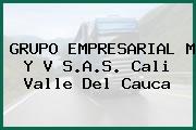 GRUPO EMPRESARIAL M Y V S.A.S. Cali Valle Del Cauca