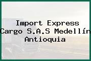 Import Express Cargo S.A.S Medellín Antioquia