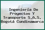 Ingeniería De Proyectos Y Transporte S.A.S. Bogotá Cundinamarca