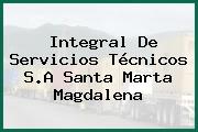 Integral De Servicios Técnicos S.A Santa Marta Magdalena