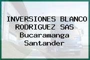 INVERSIONES BLANCO RODRIGUEZ SAS Bucaramanga Santander