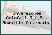 Inversiones Calafell S.A.S. Medellín Antioquia