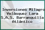 Inversiones Milagro Velásquez Lara S.A.S. Barranquilla Atlántico