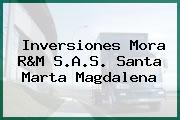 Inversiones Mora R&M S.A.S. Santa Marta Magdalena