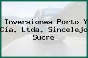 Inversiones Porto Y Cía. Ltda. Sincelejo Sucre