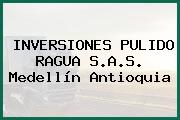 INVERSIONES PULIDO RAGUA S.A.S. Medellín Antioquia