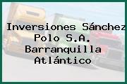 Inversiones Sánchez Polo S.A. Barranquilla Atlántico