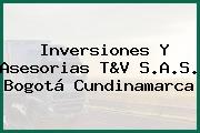 Inversiones Y Asesorias T&V S.A.S. Bogotá Cundinamarca