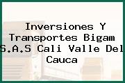 Inversiones Y Transportes Bigam S.A.S Cali Valle Del Cauca