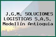 J.G.M. SOLUCIONES LOGISTICAS S.A.S. Medellín Antioquia