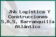 Jhb Logística Y Construcciones S.A.S. Barranquilla Atlántico