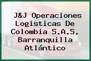 J&J Operaciones Logisticas De Colombia S.A.S. Barranquilla Atlántico