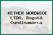 KETHER WORDWIDE LTDA. Bogotá Cundinamarca