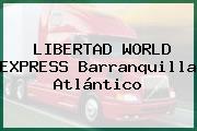 LIBERTAD WORLD EXPRESS Barranquilla Atlántico