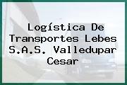 Logística De Transportes Lebes S.A.S. Valledupar Cesar
