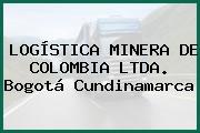 LOGÍSTICA MINERA DE COLOMBIA LTDA. Bogotá Cundinamarca
